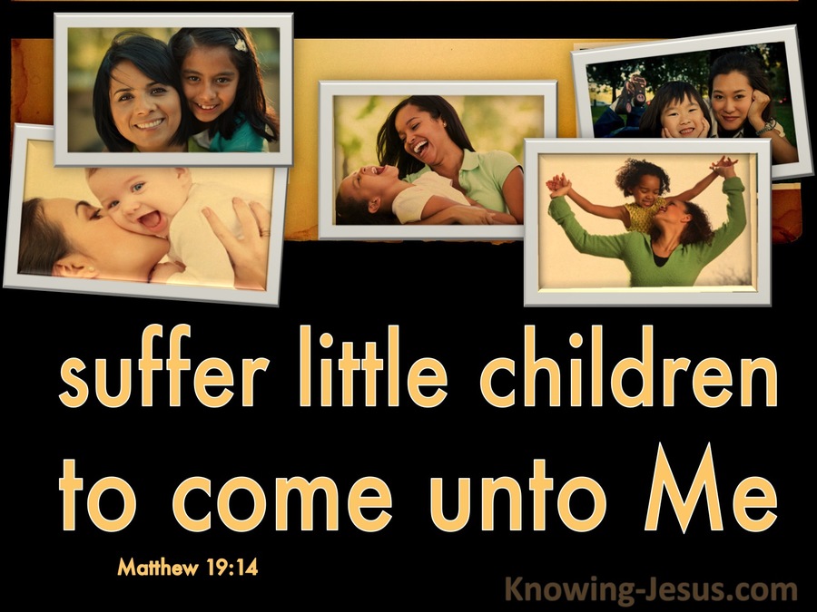Matthew 19:14 Suffer Little Children To Come Unto Me (black)
